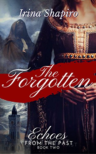 The Forgotten (Echoes from the Past Book 2)